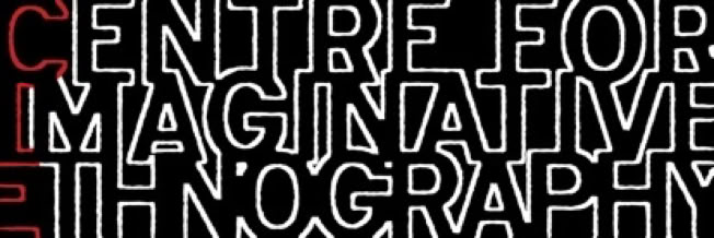 Centre for Imaginative Ethnography